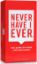 Picture of Never Have I Ever